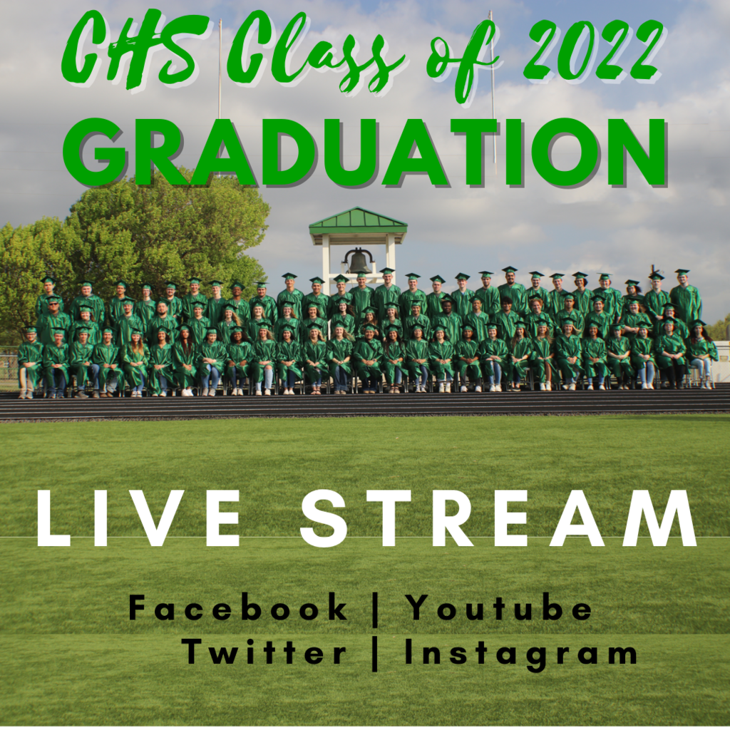 CHS Graduation 2022 Live Stream