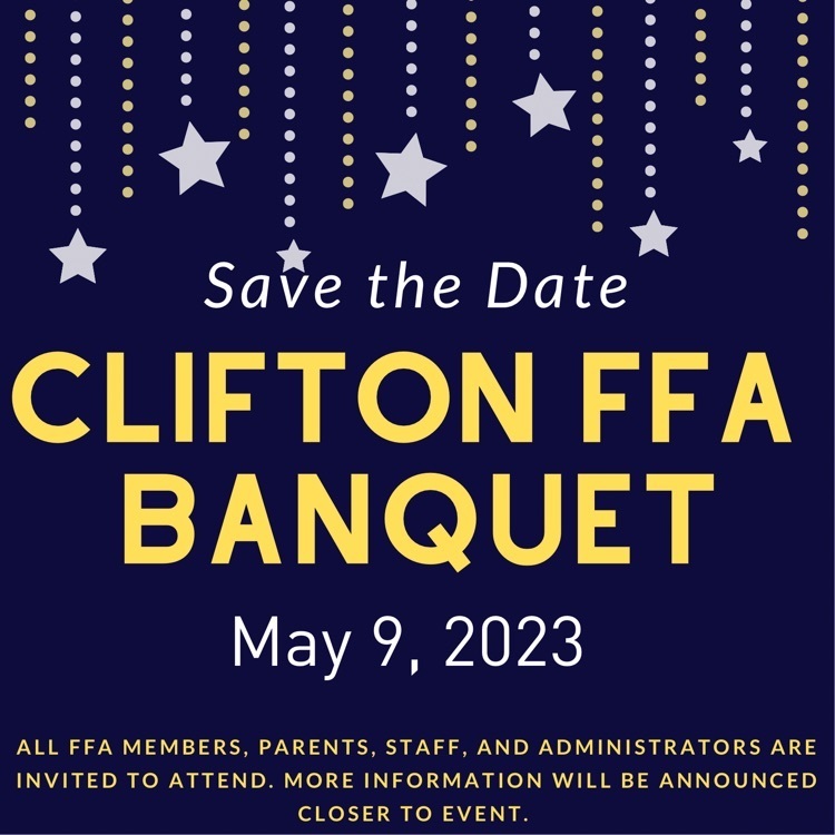 Clifton FFA Banquet Save the Date